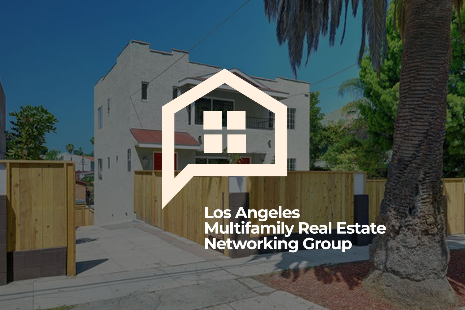 July 2016-Monthly LA Multifamily Real Estate Investors Networking Meeting